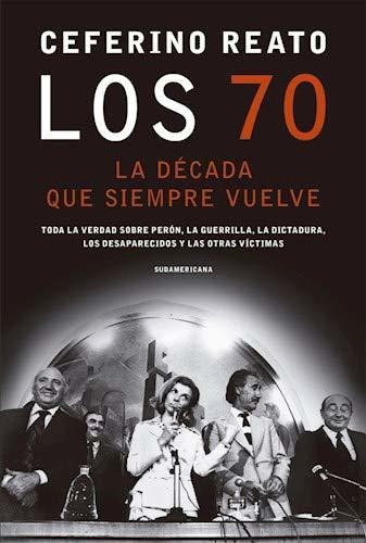 70 La Decada Que Siempre Vuelve  Los