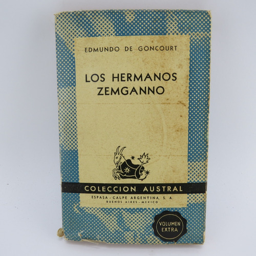 L8035 Edmundo De Goncourt -- Los Hermanos Zemganno