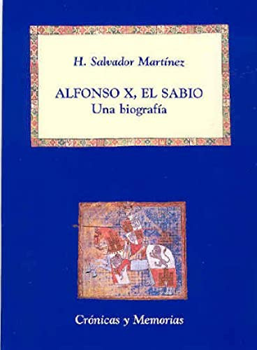 Libro Alfonso X, El Sabio: Una Biografía De Martínez Santama