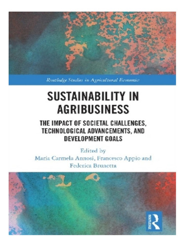 Sustainability In Agribusiness - Francesco Appio. Eb05