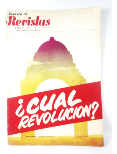 Revista De Revistas ¿cuál Revolución? 1953