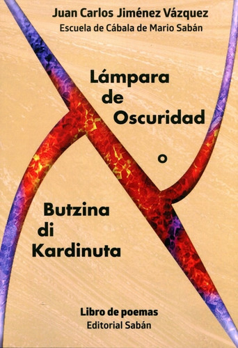 Lampara De Oscuridad O Butzina Di Kardinuta - Jimenez Vazque