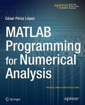 Libro Matlab Programming For Numerical Analysis - Cesar L...