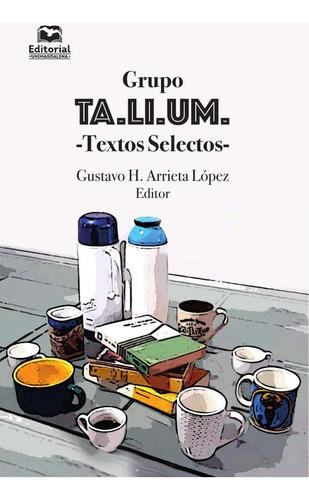 Grupo Ta.li.um. -textos Selectos-