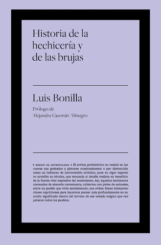 Historia De La Hechicería Y De Las Brujas - Luis Bonilla