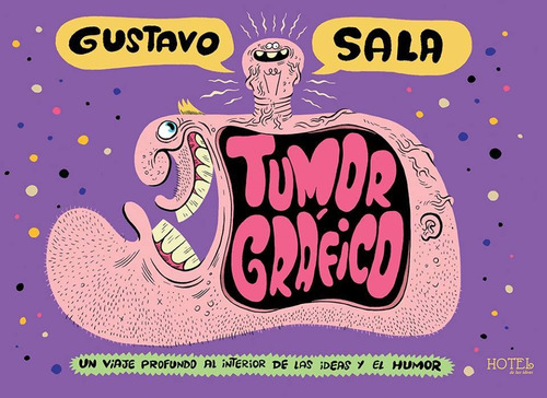 Tumor Gráfico - Sala, Gustavo