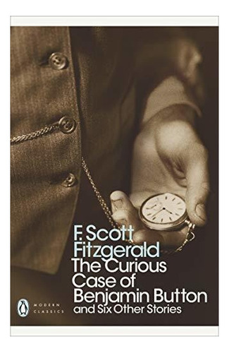 The Curious Case Of Benjamin Button Fitzgerald, F Scott Pen