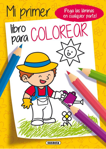 Mi Primer Libro Para Colorear, De Ediciones, Susaeta. Editorial Susaeta, Tapa Blanda En Español