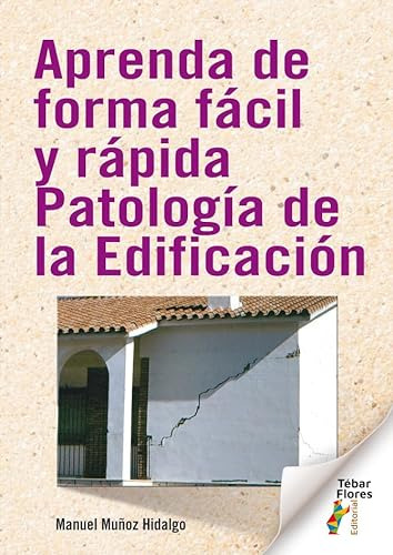 Libro Aprende De Forma Fácil Y Rápida Patología De La Edific