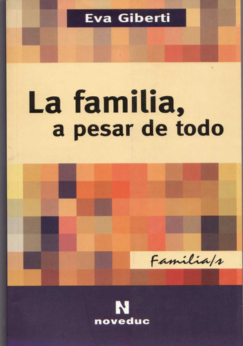 La Familia, A Pesar De Todo, Eva Giberti (ne)
