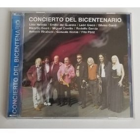 Concierto Del Bicentenario - Varios Interpretes (cd)