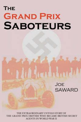 Libro The Grand Prix Saboteurs : The Grand Prix Drivers W...