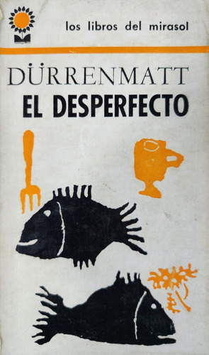 El Desperfecto Dürrenmatt