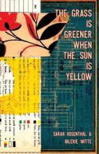 Libro The Grass Is Greener When The Sun Is Yellow - Sarah...