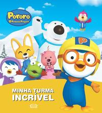 Pororo: Minha Turma Incrivel