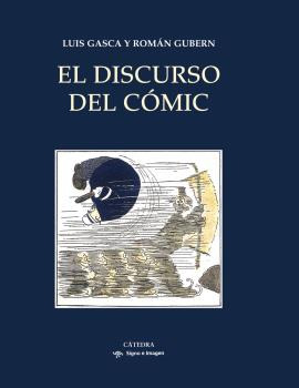 Libro El Discurso Del Cómic De Gasca Luis Catedra