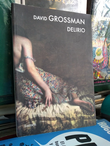 Delirio, David Grossman -rf Libros Lumen