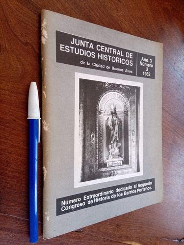 Junta Central Estudios Históricos Barrios Porteños 1982