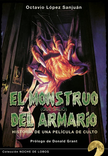 Libro El Monstruo Que Salio Del Armario - Octavio Lopez S...