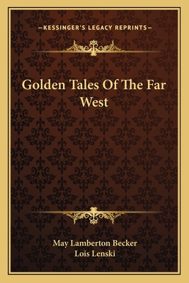 Libro Golden Tales Of The Far West - Becker, May Lamberton