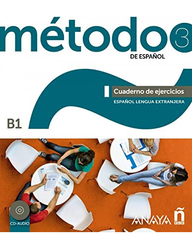 Metodo 3 B1 Cuaderno De Ejercicios - Robles Avila Sara