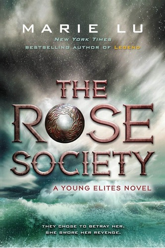 Young Elites,the 2: The Rose Society - Putnam Juvenile Kel*-