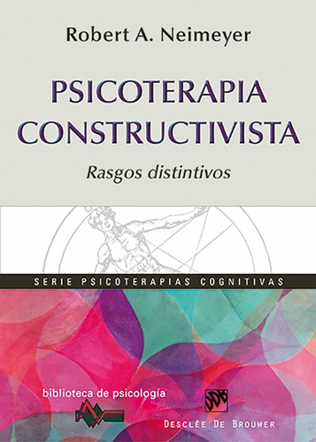 Psicoterapia Constructivista, De Robert A. Neimeyer