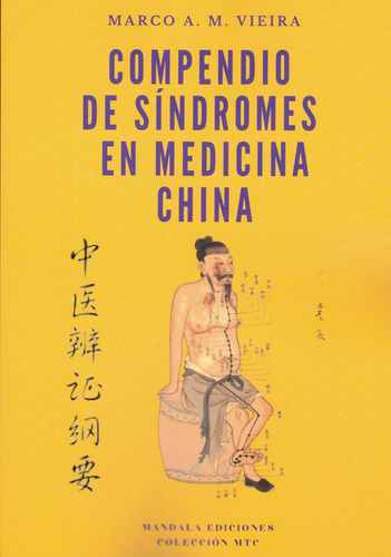 Libro Compendio De Sã­ndromes En Medicina China - A. M. V...