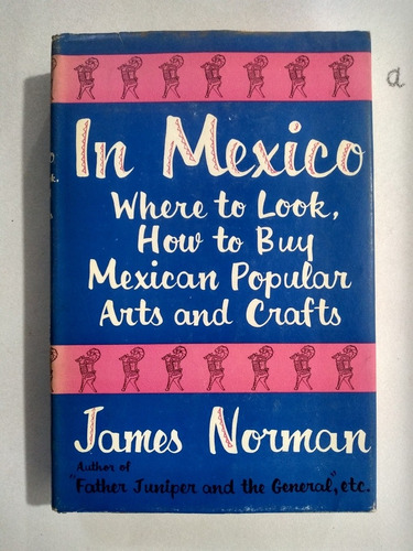 Libro - In Mexico (james Norman)