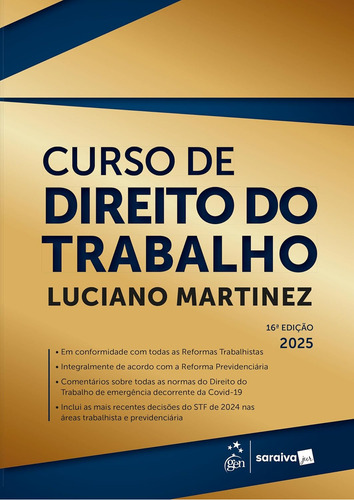 Curso De Direito Do Trabalho - 16ª Edição 2025