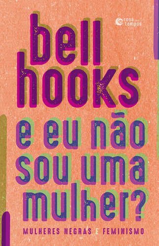 Livro E Eu Não Sou Uma Mulher?