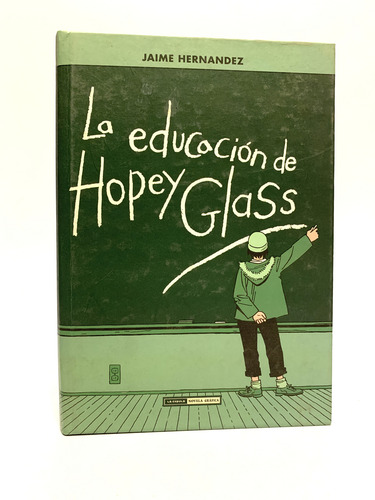 La Educación De Hopey Glass De Jaime Hernández (Usado)