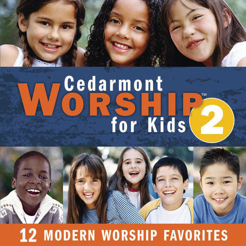 Cd: Culto A Cedarmont Para Niños, Volumen 2