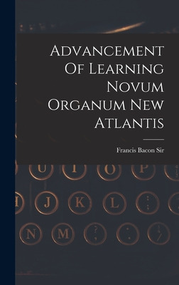 Libro Advancement Of Learning Novum Organum New Atlantis ...
