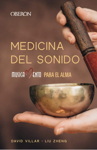 Libro Medicina Del Sonido [ Musicamento Alma ] David Villar