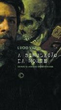 Livro Filosofia A Simulação Da Morte De Lúcio Vaz Pela Perspectiva (2011)