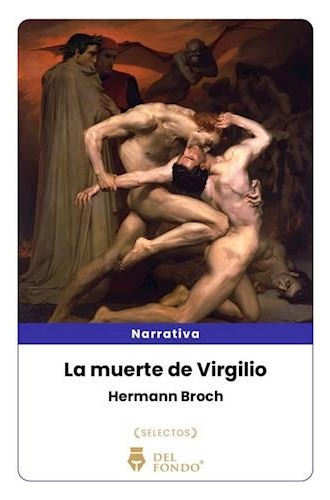 La Muerte De Virgilio, De Hermann Broch. Del Fondo Editorial, Tapa Blanda En Español, 2023