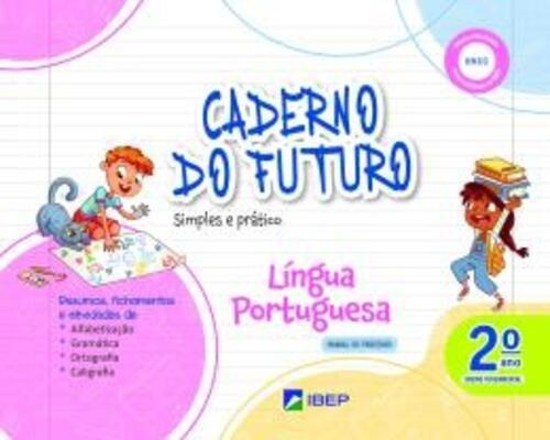 Caderno Do Futuro Lingua Portuguesa - 2º Ano - 4ª Ed, De Silva, Zeneide. Editora Ibep Em Português