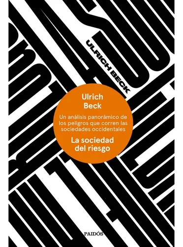 La Sociedad Del Riesgo