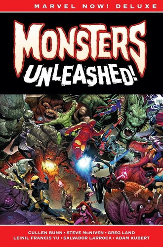 Marvel Now! Deluxe: Monster Unleashed!, De Cullen Bunn. Editorial Panini Comics, Tapa Blanda, Edición 1 En Español