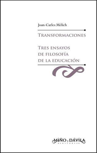 Transformaciones, De Joan-carles Mèlich