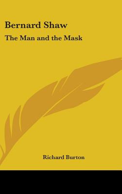 Libro Bernard Shaw: The Man And The Mask - Burton, Richard