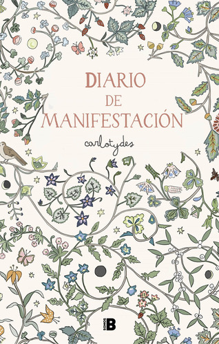 Libro: Diario De Manifestación. Santos, Carlota. Ediciones B