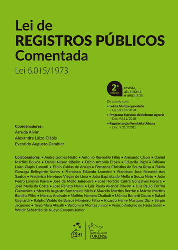 Lei de Registros Públicos Comentada, de José Manuel de Arruda Alvim Neto. Editora Forense Ltda., capa mole em português, 2019