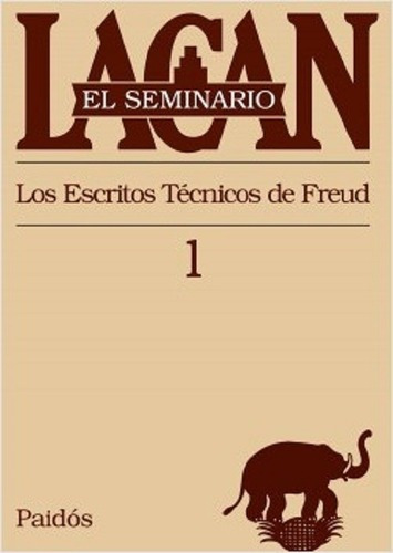 Seminario 1 De Lacan - Los Escritos Tecnicos De Freud -&-.