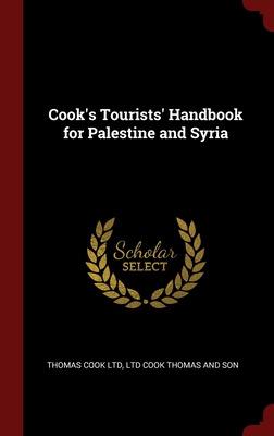 Libro Cook's Tourists' Handbook For Palestine And Syria -...