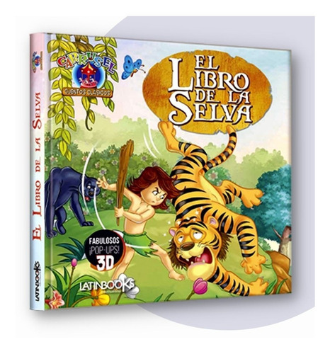 Libro Infantil Carrusel - El Libro De La Selva - Con Pop Up, De Latinbooks Equipo Editorial. Editorial Latinbooks, Tapa Dura En Español, 2019