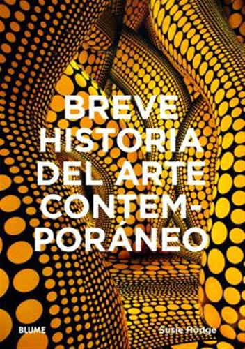 Breve Historia Del Arte Contemporáneo - Hodge, Susie - *