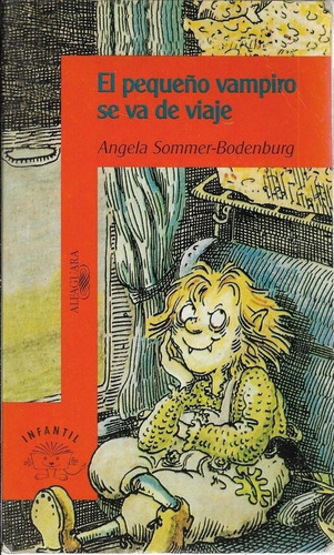 El Pequeño Vampiro Se Va De Viaje, Angela Sommer- Bodenburg