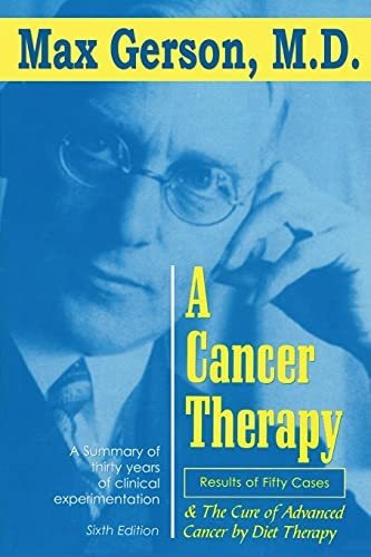 Book : A Cancer Therapy Results Of Fifty Cases And The Cure